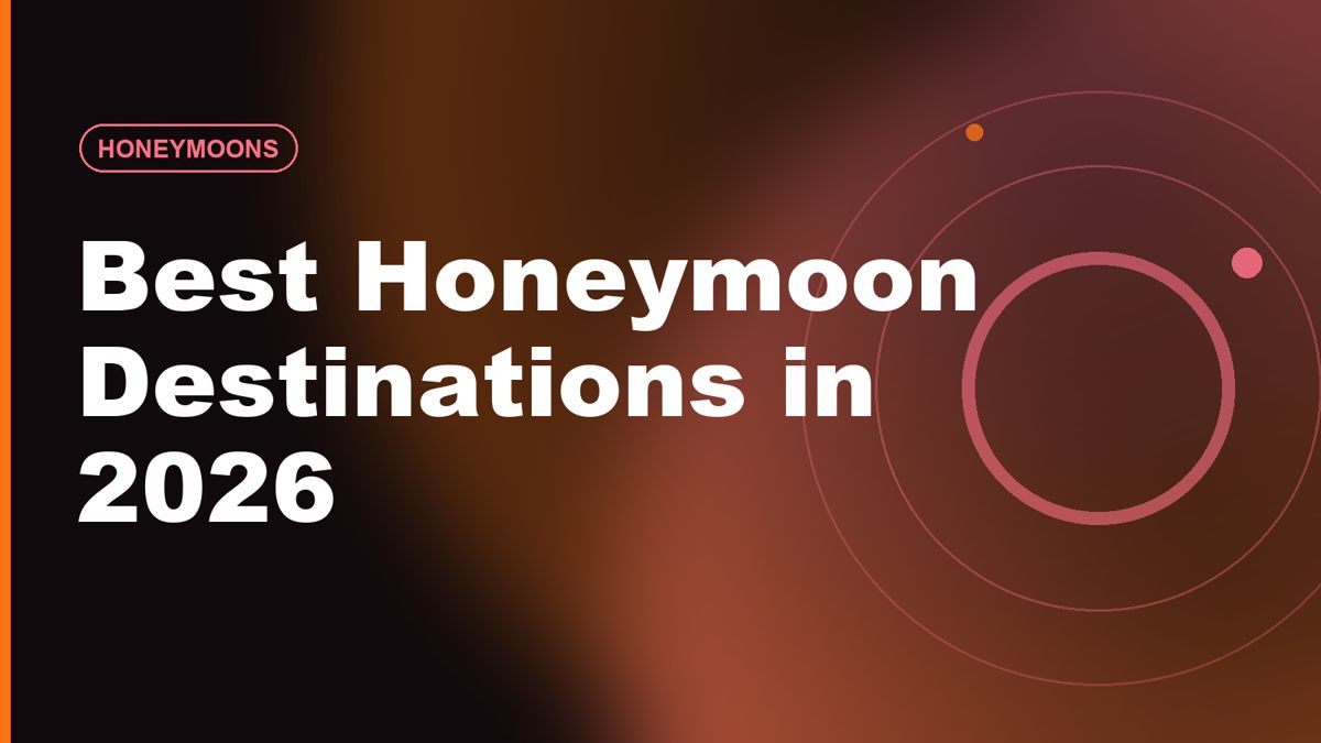 Best Honeymoon Destinations 2026: Beach, City, Nature & More